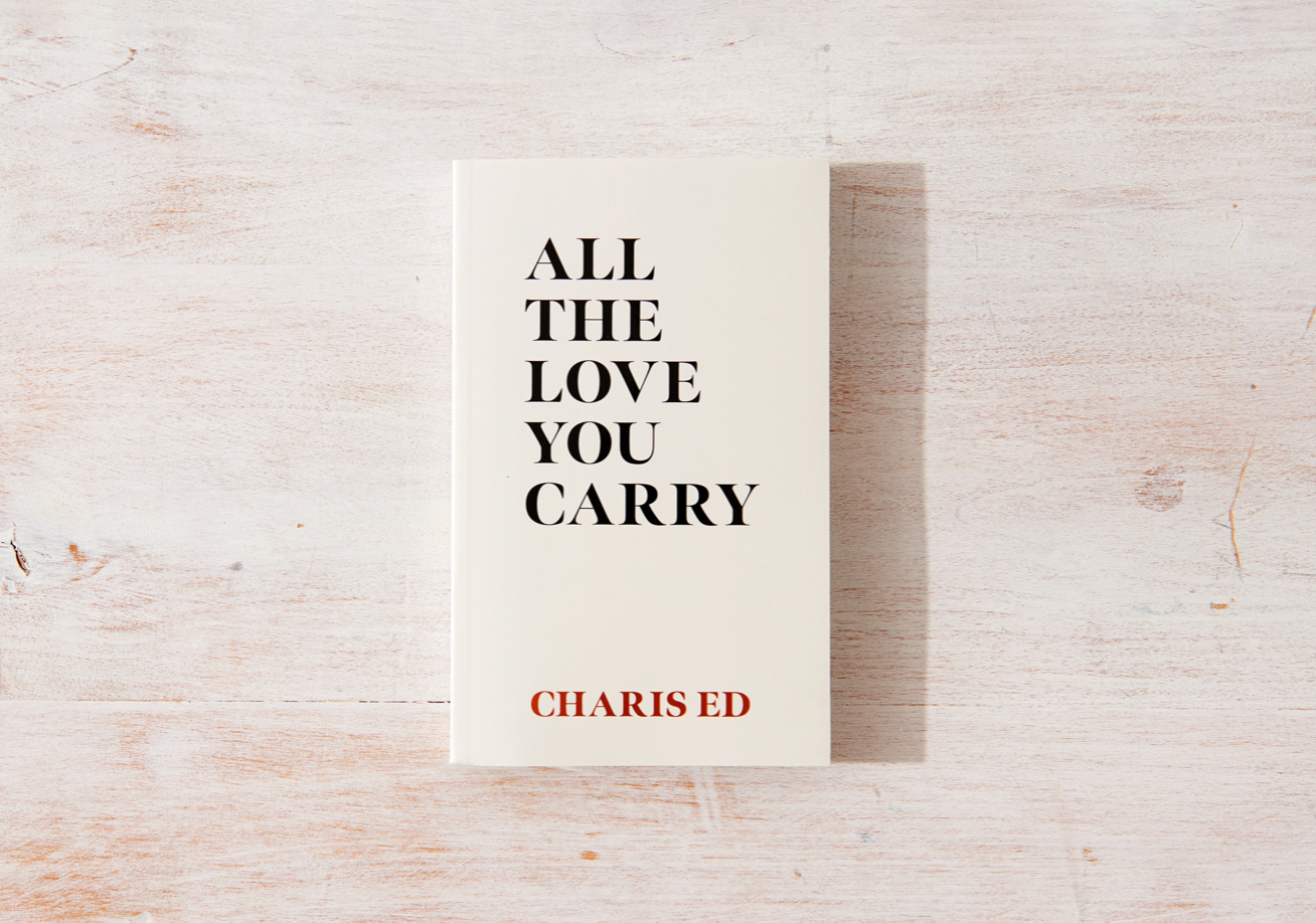 All The Love You Carry | Charis Ed