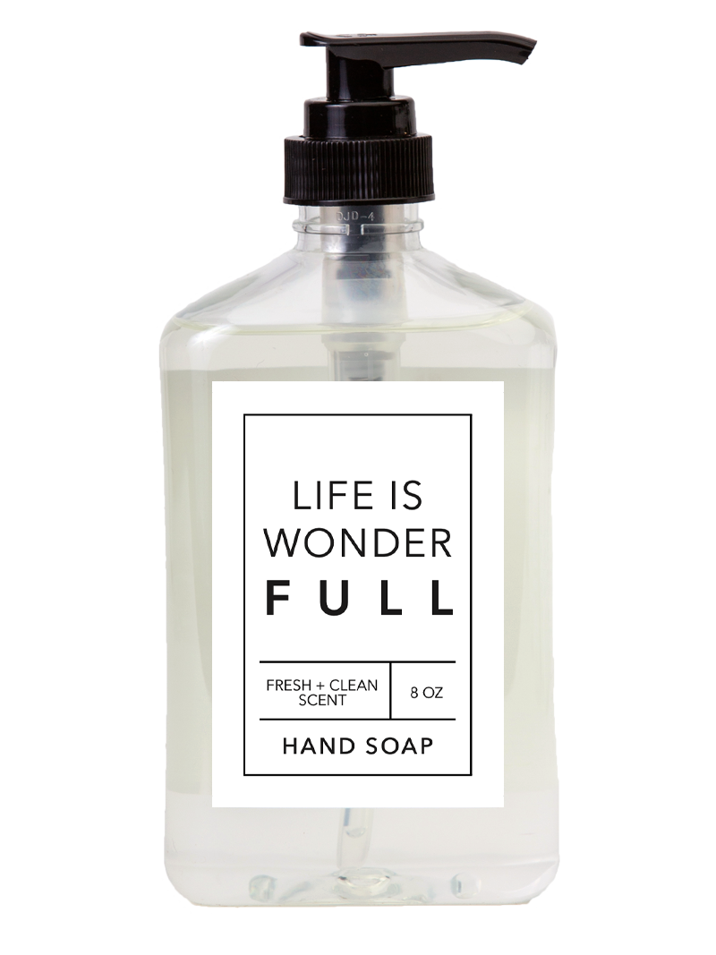Life is Wonderful Hand Soap | 8 oz.