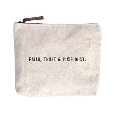 Faith Trust & Pixie Dust Canvas Zip Bag