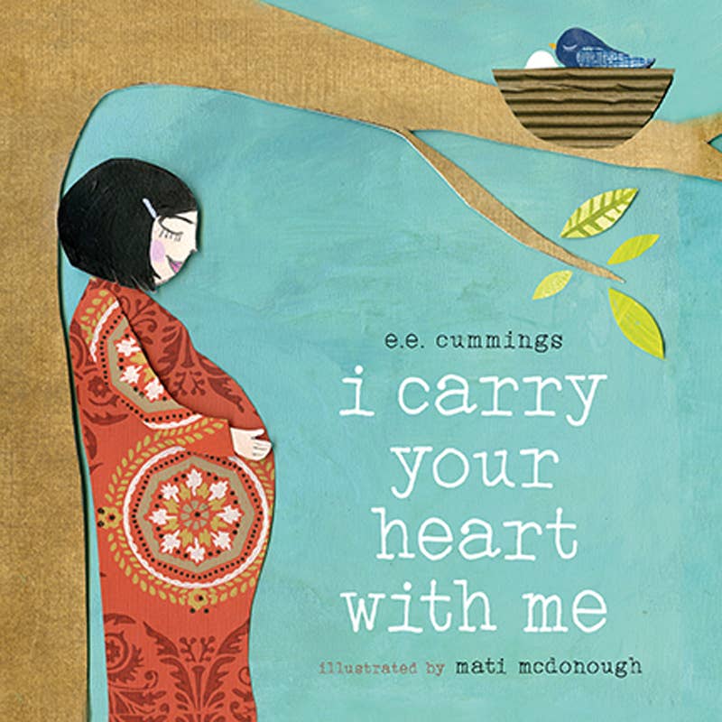 I Carry Your Heart With Me — Picture Book