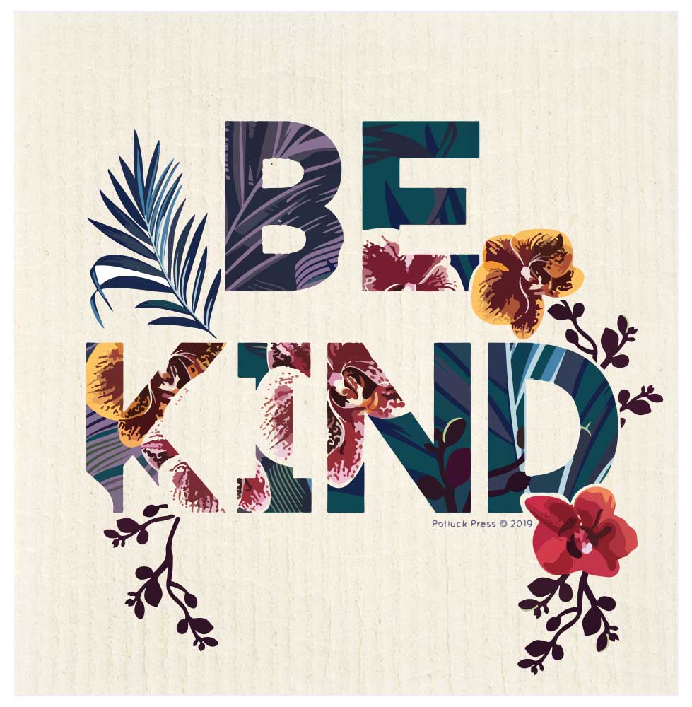 Be Kind Floral Swedish Dishcloth