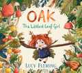 Oak: The Littlest Leaf Girl