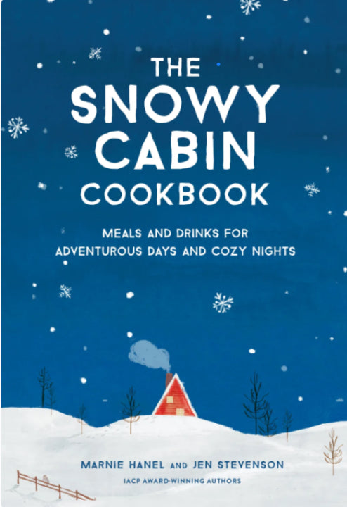 The Snowy Cabin Cookbook