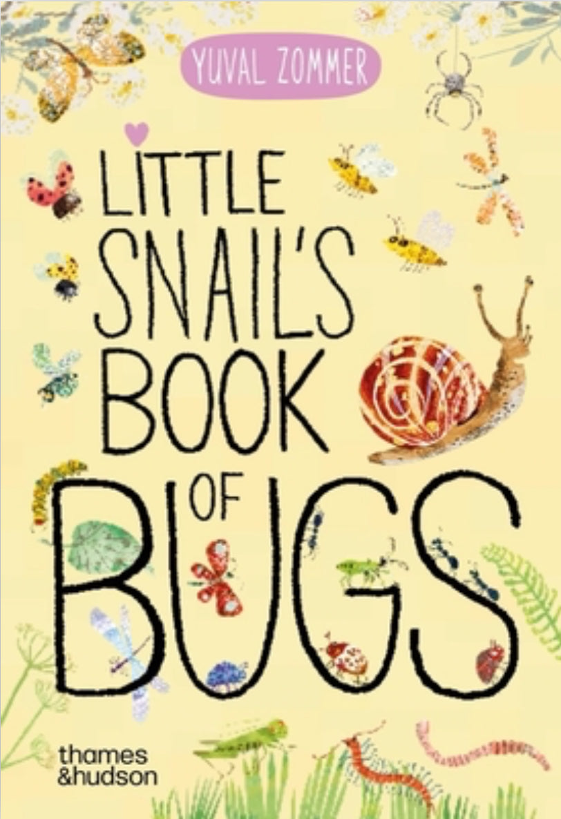Little Snail's Book of Bugs