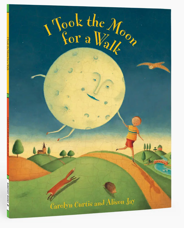 I Took the Moon For A Walk