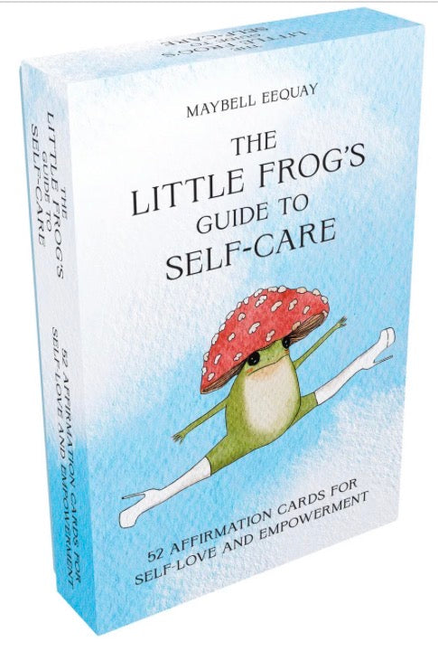 The Little Frog's Guide to Self-Care Card Deck: 52 Affirmation Cards for Self-Love and Empowerment