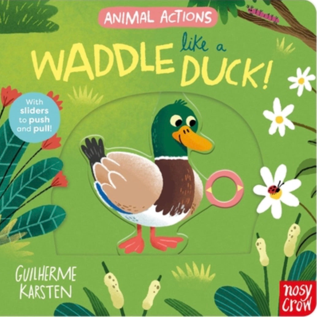 Waddle like a Duck