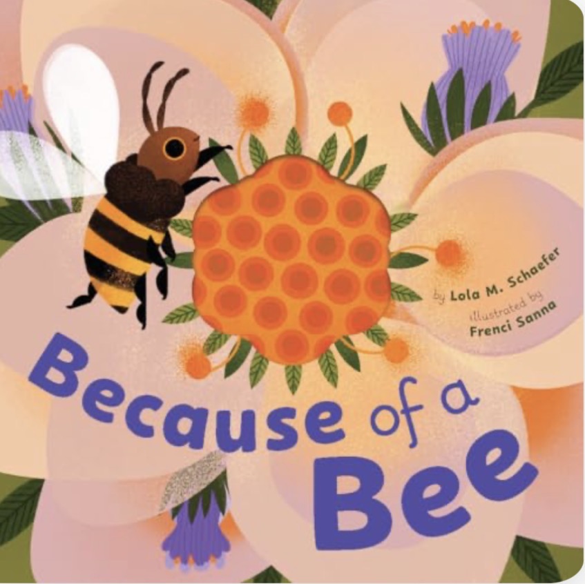 Because of a Bee — Picture Book