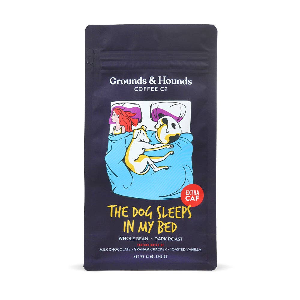 The Dog Sleeps in My Bed Xtra Caf Coffee – Whole Bean | 12 oz.