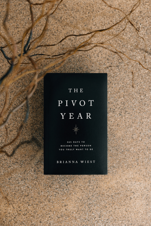 The Pivot Year | Brianna Wiest
